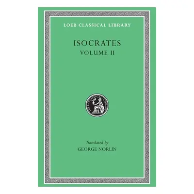 "Isocrates II: Loeb Classic Lib #229" - "" ("Isocrates")(Pevná vazba)