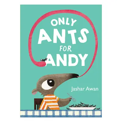 "Only Ants for Andy" - "" ("Awan Jashar")(Pevná vazba)