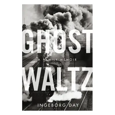 "Ghost Waltz" - "" ("Day Ingeborg")(Paperback)