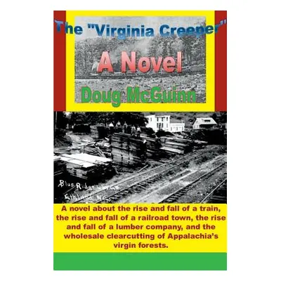 "The Virginia Creeper" - "" ("McGuinn Doug")(Paperback)