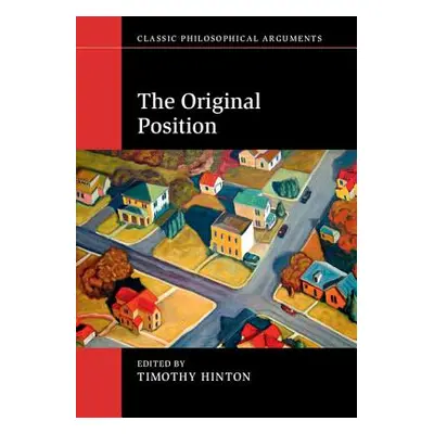 "The Original Position" - "" ("Hinton Timothy")(Paperback)