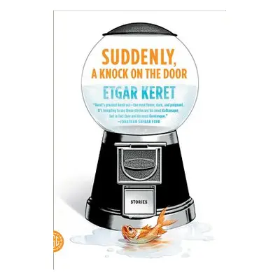 "Suddenly, a Knock on the Door" - "" ("Keret Etgar")(Paperback)