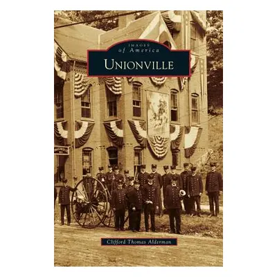 "Unionville" - "" ("Alderman Clifford Thomas")(Pevná vazba)