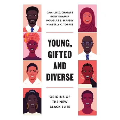 "Young, Gifted and Diverse: Origins of the New Black Elite" - "" ("Charles Camille Z.")(Paperbac