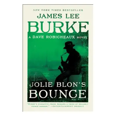 "Jolie Blon's Bounce: A Dave Robicheaux Novel" - "" ("Burke James Lee")(Paperback)