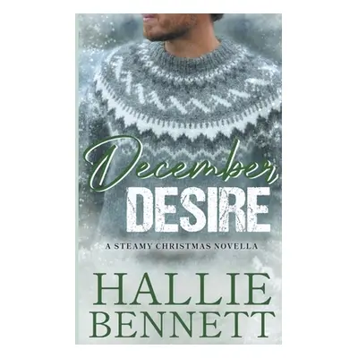 "December Desire" - "" ("Bennett Hallie")(Paperback)