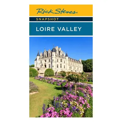 "Rick Steves Snapshot Loire Valley" - "" ("Steves Rick")(Paperback)