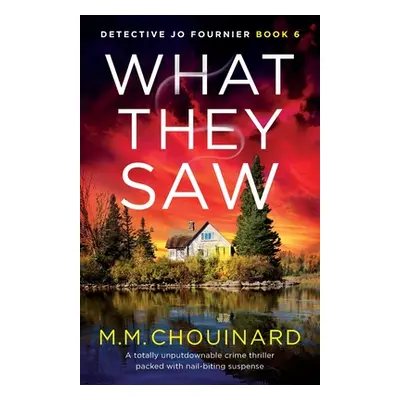 "What They Saw: 9781803147192" - "" ("Chouinard M. M.")(Paperback)