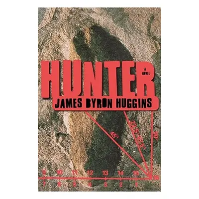 "Hunter" - "" ("Huggins James Byron")(Paperback)