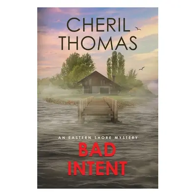 "Bad Intent" - "" ("Thomas Cheril")(Paperback)