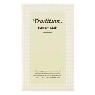 "Tradition" - "" ("Shils Edward")(Paperback)