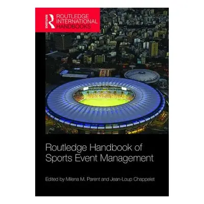 "Routledge Handbook of Sports Event Management" - "" ("Parent Milena M.")(Paperback)