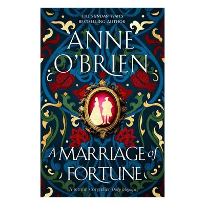 "A Marriage of Fortune" - "" ("O'Brien Anne")(Pevná vazba)