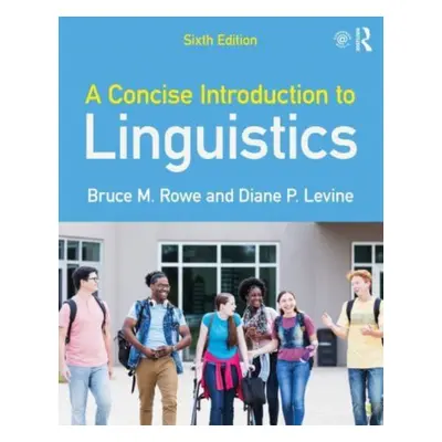 "A Concise Introduction to Linguistics" - "" ("Rowe Bruce M.")(Paperback)