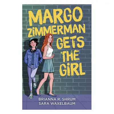 "Margo Zimmerman Gets the Girl" - "" ("Waxelbaum Sara")(Pevná vazba)