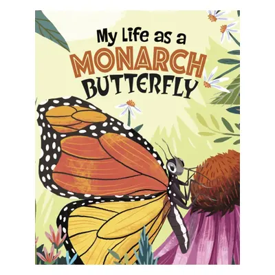 "My Life as a Monarch Butterfly" - "" ("Sazaklis John")(Pevná vazba)