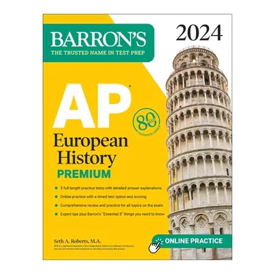 "AP European History Premium, 2024: 5 Practice Tests + Comprehensive Review + Online Practice" -