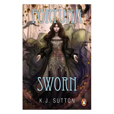 "Fortuna Sworn" - "" ("Sutton K.J.")(Paperback / softback)