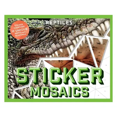 "Sticker Mosaics: Reptiles: Sticker Together 12 Unique Reptilian Designs" - "" ("Csotonyi Julius