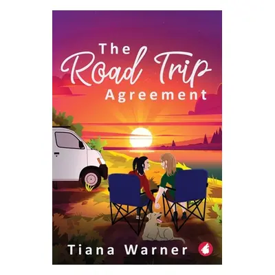 "The Road Trip Agreement" - "" ("Warner Tiana")(Paperback)