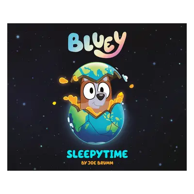 "Bluey: Sleepytime" - "" ("Brumm Joe")(Pevná vazba)