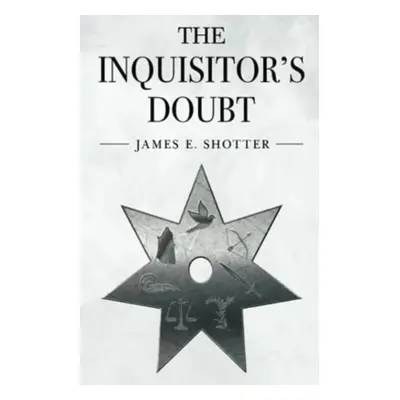 "Inquisitor's Doubt" - "" ("Shotter James E.")(Paperback / softback)