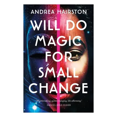 "Will Do Magic for Small Change" - "" ("Hairston Andrea")(Paperback)