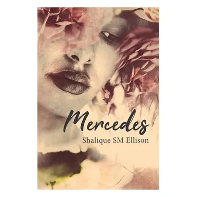 "Mercedes" - "" ("Ellison Shalique Sm")(Paperback)