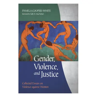 "Gender, Violence, and Justice" - "" ("Cooper-White Pamela")(Paperback)