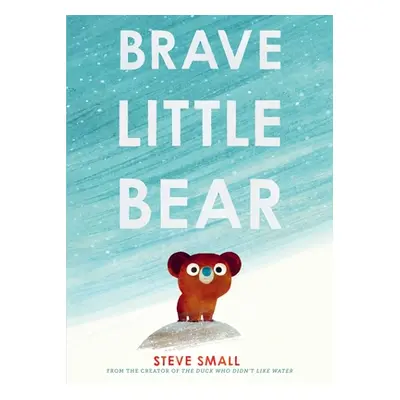 "Brave Little Bear" - "" ("Small Steve")(Pevná vazba)