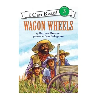 "Wagon Wheels" - "" ("Brenner Barbara")(Paperback)