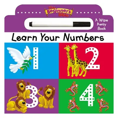 "The Beginner's Bible Learn Your Numbers: A Wipe Away Book" - "" ("Zondervan")(Board Books)