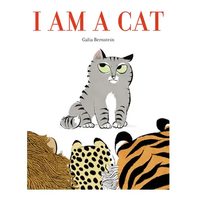 "I Am a Cat" - "" ("Bernstein Galia")(Board Books)