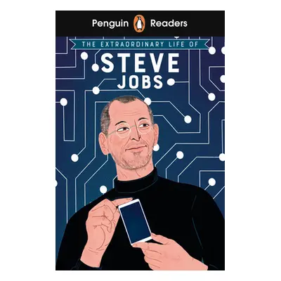 "Penguin Readers Level 2: The Extraordinary Life of Steve Jobs (ELT Graded Reader)" - "" ("Barr-