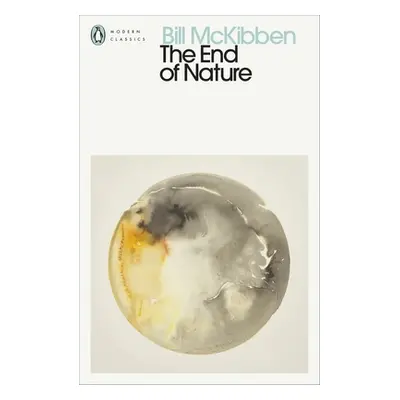 "End of Nature" - "" ("McKibben Bill")(Paperback / softback)