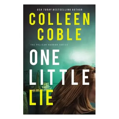 "One Little Lie" - "" ("Coble Colleen")(Paperback)