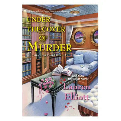 "Under the Cover of Murder" - "" ("Elliott Lauren")(Mass Market Paperbound)