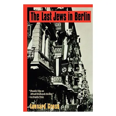 "The Last Jews in Berlin" - "" ("Gross Leonard")(Paperback)