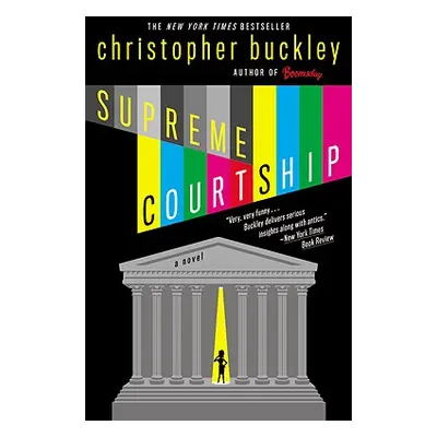 "Supreme Courtship" - "" ("Buckley Christopher")(Paperback)