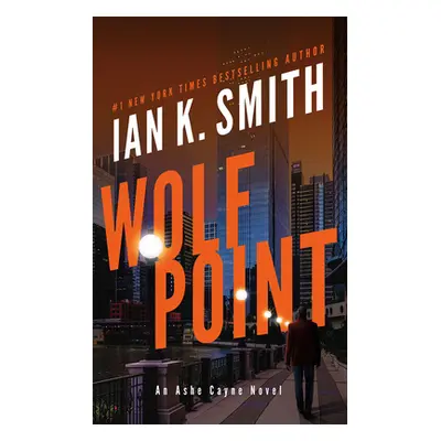 "Wolf Point" - "" ("Smith Ian K.")(Pevná vazba)