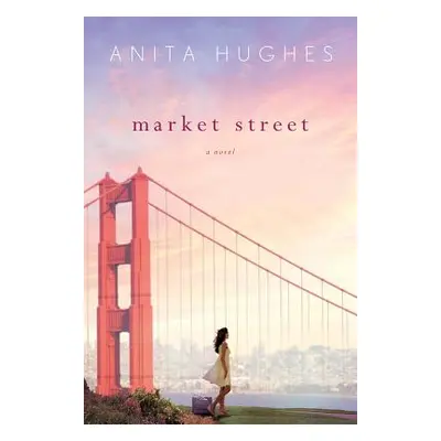 "Market Street" - "" ("Hughes Anita")(Paperback)