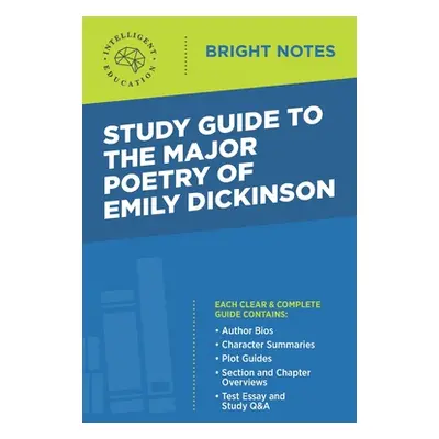 "Study Guide to The Major Poetry of Emily Dickinson" - "" ("Intelligent Education")(Paperback)