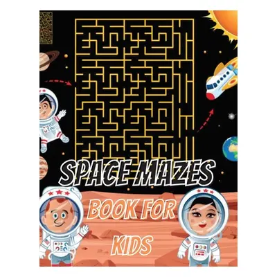 "Space Mazes Book For Kids" - "" ("Books Deeasy")(Paperback)