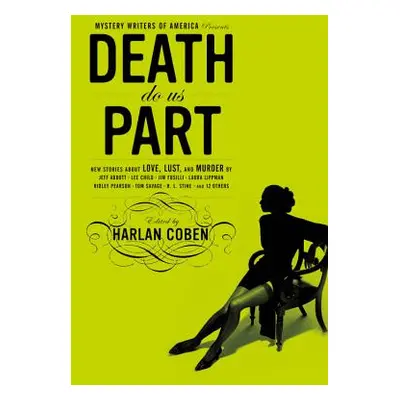 "Death Do Us Part: New Stories about Love, Lust, and Murder" - "" ("Coben Harlan")(Paperback)