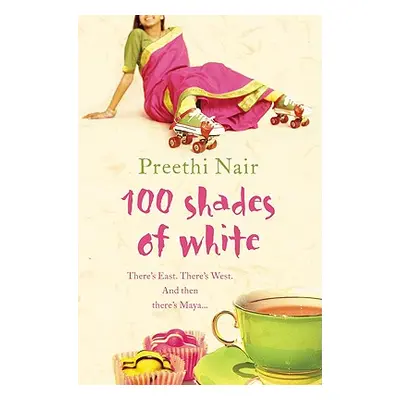 "One Hundred Shades of White" - "" ("Nair Preethi")(Paperback)