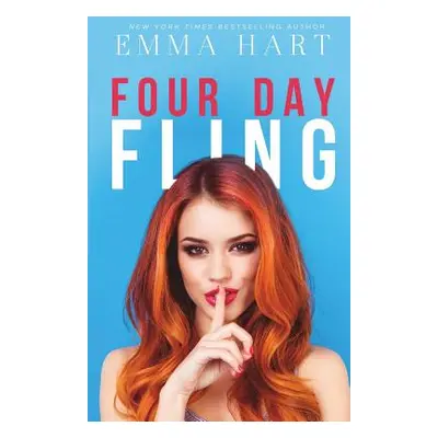 "Four Day Fling" - "" ("Hart Emma")(Paperback)