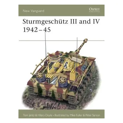 "Sturmgeschtz III and IV 1942-45" - "" ("Jentz Tom")(Paperback)