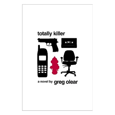 "Totally Killer" - "" ("Olear Greg")(Paperback)