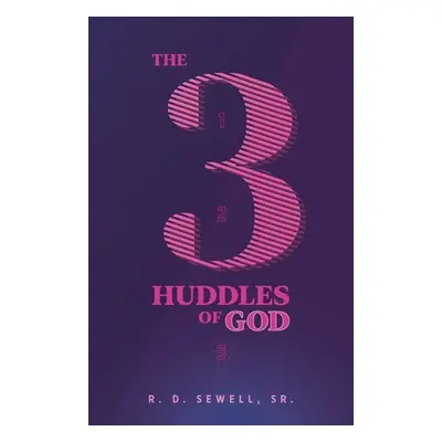 "The 3 Huddles of God" - "" ("Sewell R. D.")(Paperback)