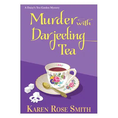 "Murder with Darjeeling Tea" - "" ("Smith Karen Rose")(Mass Market Paperbound)